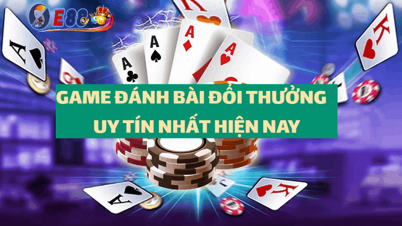 Cách tham gia game đổi thưởng tại E88